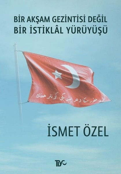 Bir Akşam Gezintisi Değil Bir İstiklal Yürüyüşü-zoom-