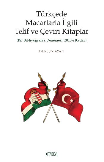 Türkçede Macarlarla İlgili Telif ve Çeviri Kitaplar-zoom-