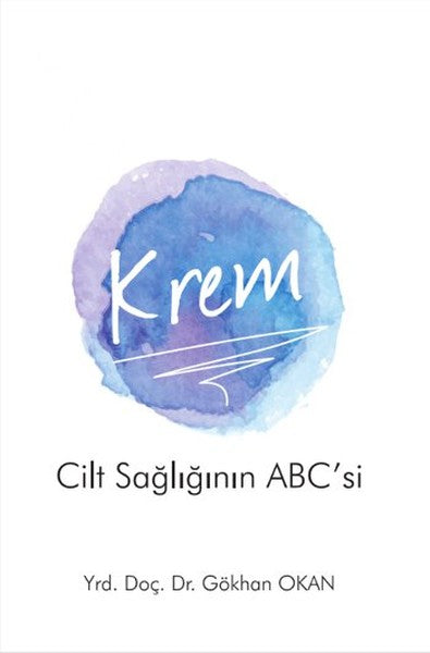 Krem - Cilt Sağlığı'nın ABC'si-zoom-