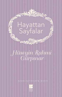 Hayattan Sayfalar - Sadeleştirilmiş Metin