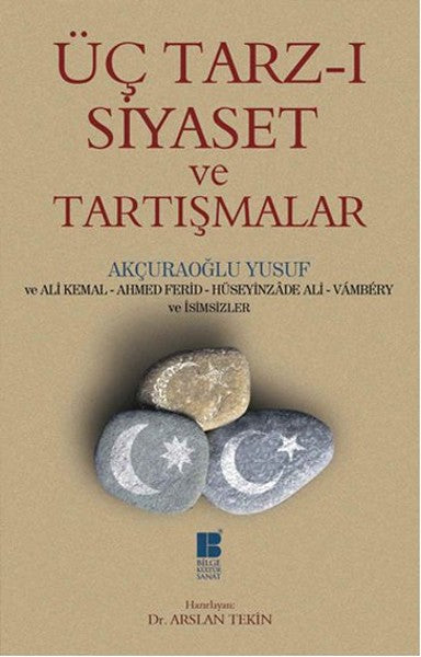 Üç Tarz-ı Siyaset ve Tartışmalar-zoom-