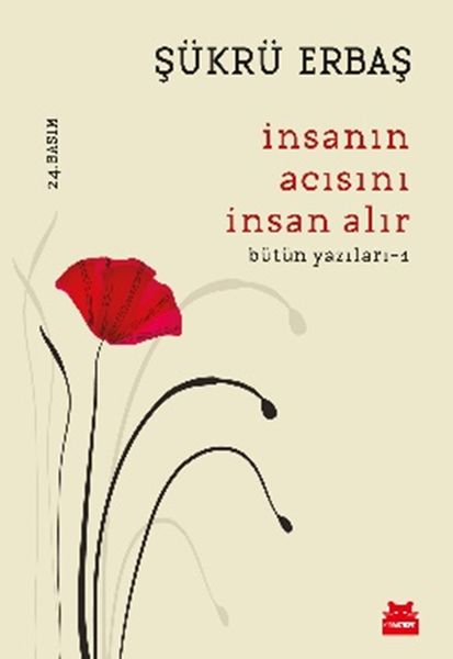 İnsanın Acısını İnsan Alır - Bütün Yazıları 1-zoom-