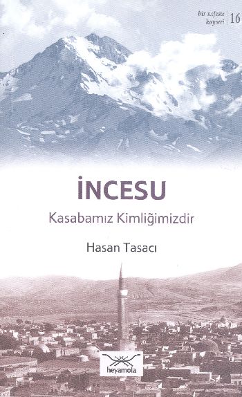 İncesu - Kasabamız Kimliğimizdir-zoom-