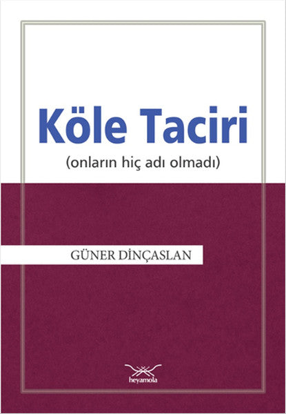 Köle Taciri  Onların Hiç Adı Olmadı-zoom-