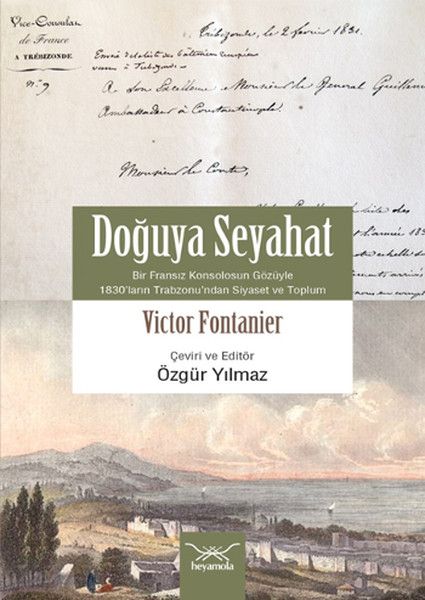 Doğuya Seyahat (Bir Fransız Konsolosunun Gözüyle 1830’ların Trabzon’undan Siyaset ve Toplum)-zoom-