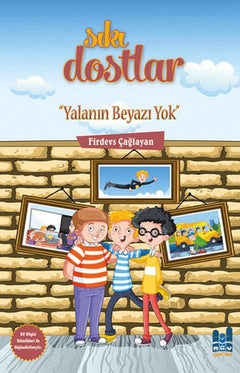 Sıkı Dostlar - Yalanın Beyazı Yok