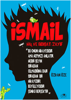 İsmail ''Hal Ve Gidişat- Zayıf''