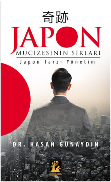 Japon Mucizesinin Sırları  Japon Tarzı Yönetim-zoom-