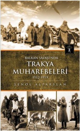 Balkan Savaşında Trakya Muharebeleri-zoom-