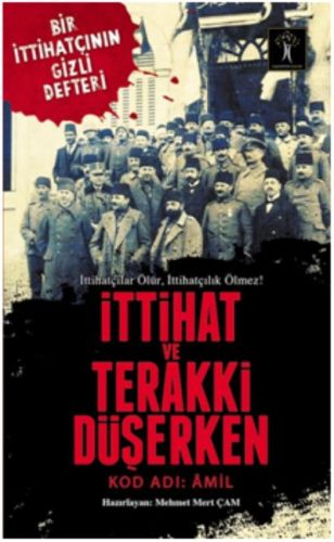 İttihat ve Terakki Düşerken - Kod Adı: Amil-zoom-