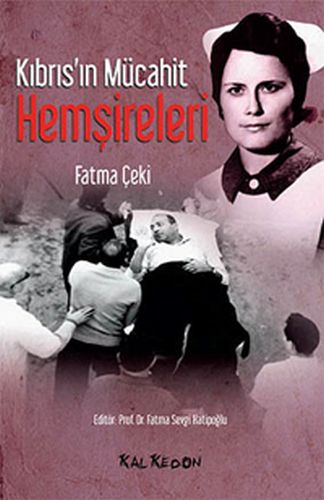 Kıbrıs'ın Mücahit Hemşireleri-zoom-