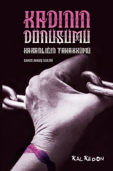 Kadının Dönüşümü-Karanlığın Tahakkümü-zoom-
