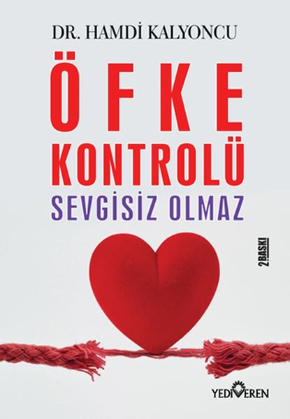 Öfke Kontrolü Sevgisiz Olmaz-zoom-