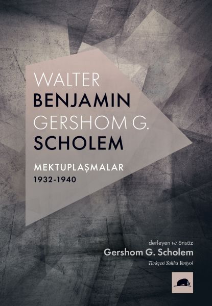 Walter Benjamin - Gershom Scholem Mektuplaşmalar (1932-1940)-zoom-