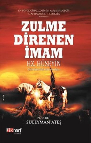 Zulme Direnen İmam: Hz. Hüseyin-zoom-