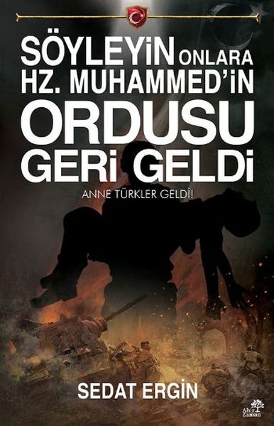 Söyleyin Onlara Hz. Muhammedin Ordusu Geri Geldi-zoom-