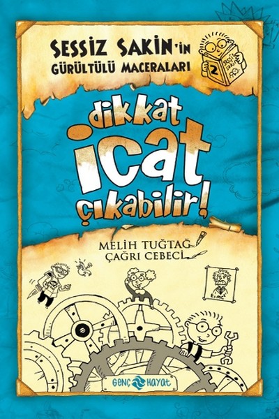 Sessiz Sakin'in Gürültülü Maceraları 02 - Dikkat İcat Çıkabilir! (Ciltli)-zoom-