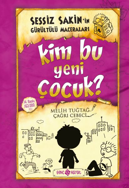 Sessiz Sakin'in Gürültülü Maceraları 04 - Kim Bu Yeni Çocuk? (Ciltli)-zoom-
