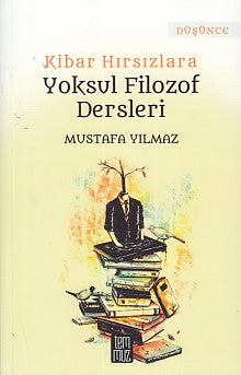Kibar Hırsızlara Yoksul Filozof Dersleri-zoom-