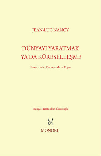 Dünyayı Yaratmak Ya Da Küreselleşme