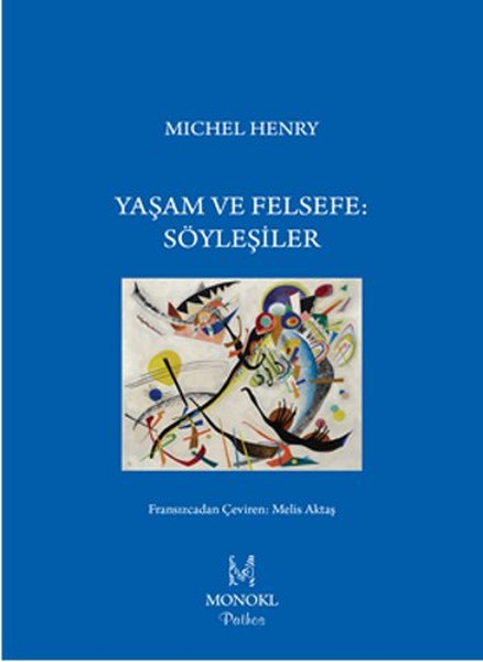 Yaşam ve Felsefe: Söyleşiler-zoom-