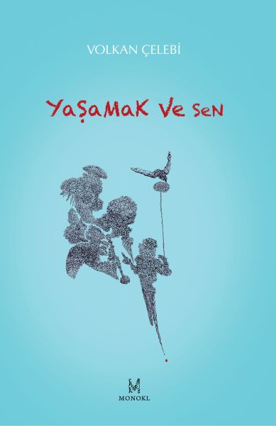Yaşamak ve Sen-zoom-