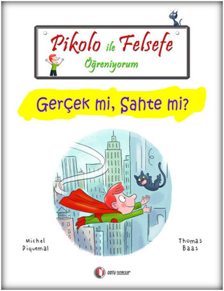 Pikolo İle Felsefe Öğreniyorum - Gerçek mi, Sahte mi?-zoom-