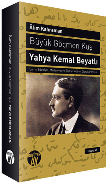 Büyük Göçmen Kuş: Yahya Kemal Beyatlı-zoom-