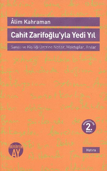 Cahit Zarifoğlu'yla Yedi Yıl  Mektuplar - Anılar-zoom-
