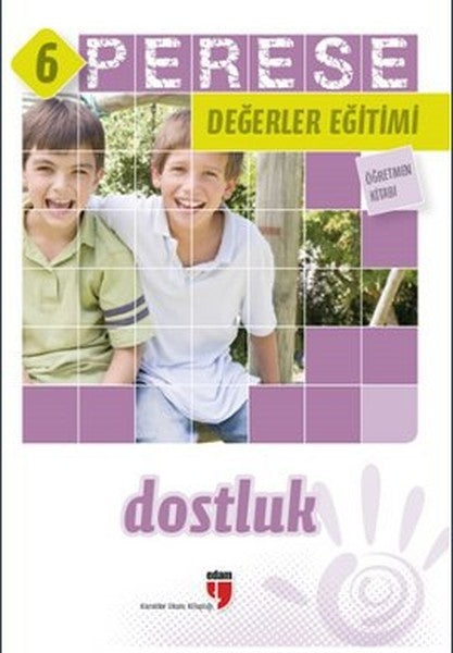 Perese Değerler Eğitimi Öğretmen Kitabı 6 - Dostluk-zoom-