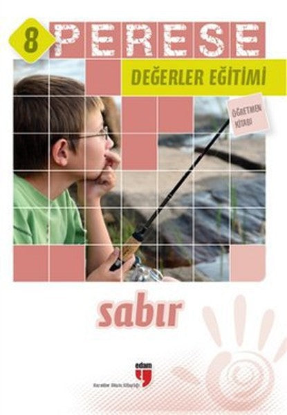 Perese Değerler Eğitimi Öğretmen Kitabı 8 - Sabır-zoom-