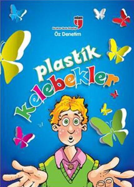Plastik Kelebekler  Öz Denetim-zoom-