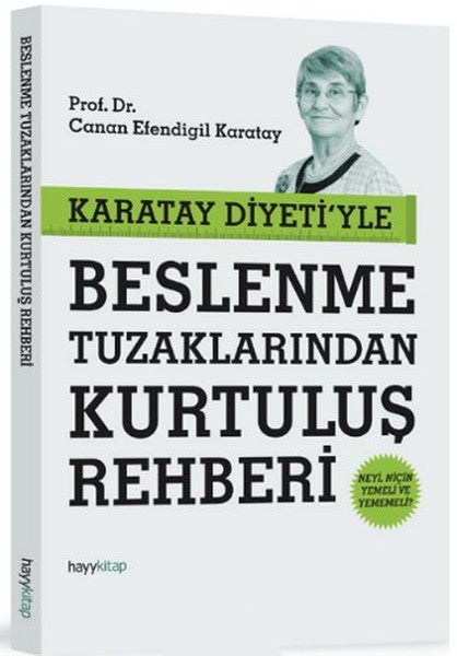 Karatay Diyetiyle Beslenme Tuzaklarından Kurtuluş Rehberi-zoom-