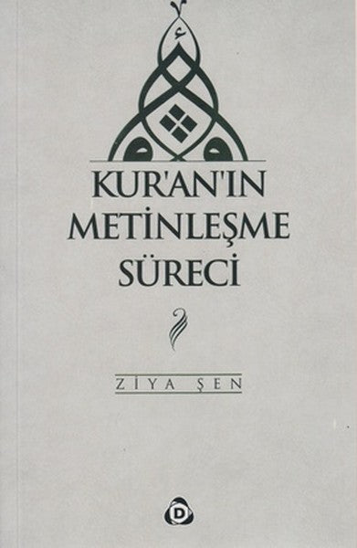 Kur'an'ın Metinleşme Süreci