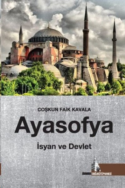 Ayasofya: İsyan ve Devlet-zoom-