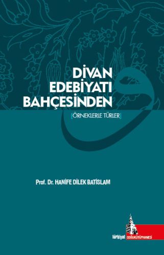 Divan Edebiyatı Bahçesinden (Örneklerle Türler)-zoom-