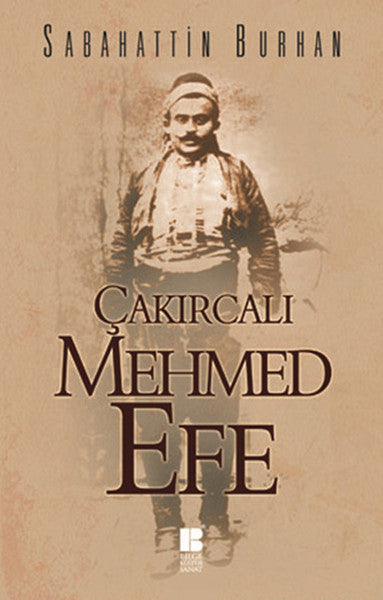 Çakırcalı Mehmed Efe-zoom-