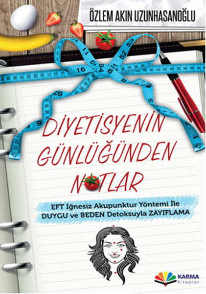 Diyetisyenin Günlüğünden Notlar  EFT İğnesiz Akupuntur Yöntemi ile Duygu ve Beden Detoksuyla Zay-zoom-