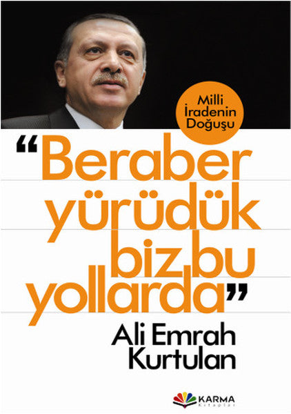 Beraber Yürüdük Biz Bu Yollarda-zoom-