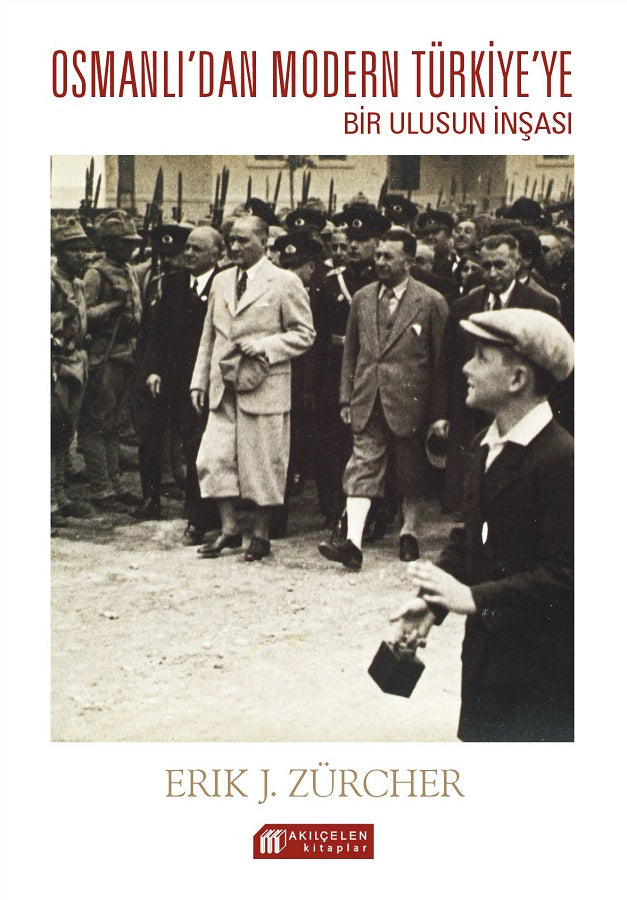 Osmanlı İmparatorluğundan Atatürk Türkiyesine Bir Ulusun İnşası-zoom-