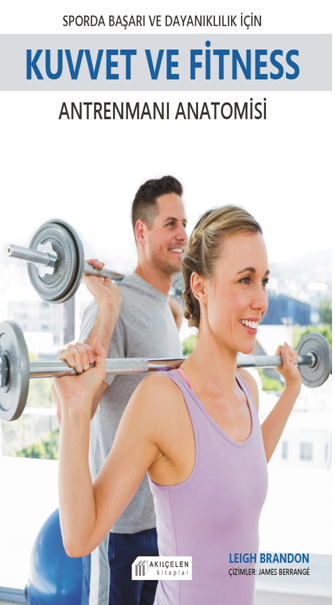 Sporda Başarı ve  Dayanıklılık için Kuvvet ve Fitness Antrenmanı Anatomisi-zoom-