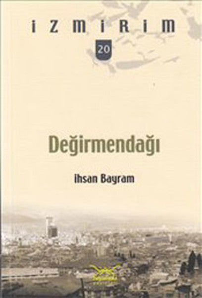 Değirmendağı / İzmirim-20-zoom-