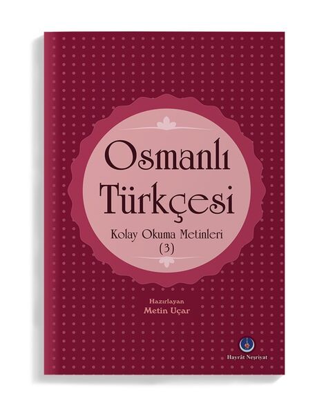 Osmanlı Türkçesi Kolay Okuma Metinleri 3-zoom-