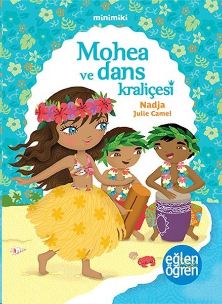 Minimiki 2 - Mohea ve Dans Kraliçesi-zoom-