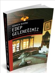 Dünden Bugüne Edep Geleneğimiz-zoom-