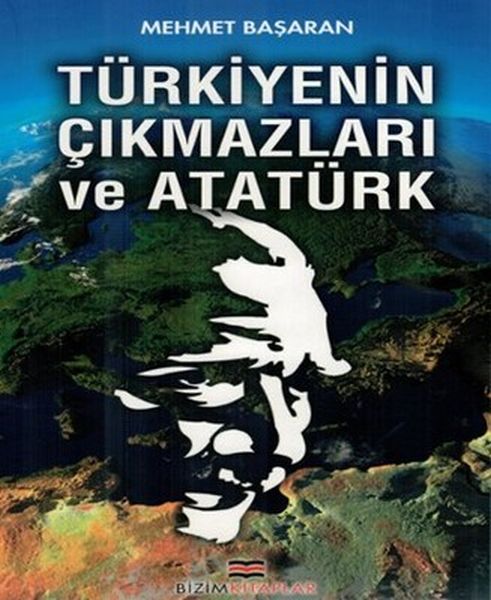 Türkiyenin Çıkmazları ve Atatürk-zoom-