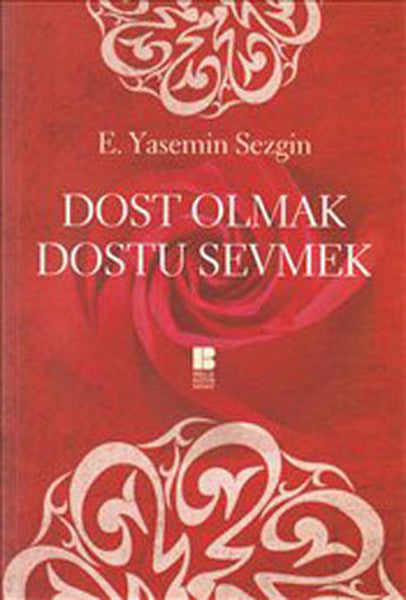 Dost Olmak Dostu Sevmek-zoom-