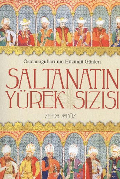Saltanatın Yürek Sızısı-zoom-