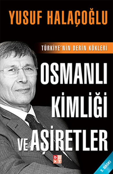 Osmanlı Kimliği ve Aşiretler-zoom-