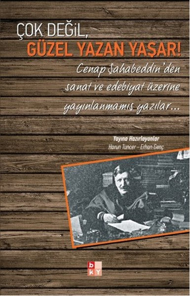 Çok Değil, Güzel Yazan Yaşar!-zoom-